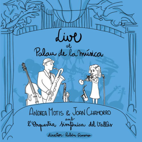Andrea Motis, Joan Chamorro, Orquestra Simfònica del Vallès - Live at Palau De La Música