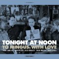 フィンランド・ジャズの若い勢い! CD TONIGHT AT NOON トゥナイト・アット・ヌーン / To Mingus, With Love 