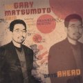 CD  GARY MATSUMOTO / DAYS AHEAD