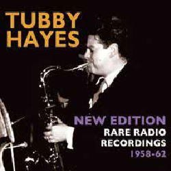 画像1: 2CD TUBBY HAYES タビー・ヘイズ /  ニュー・エディション~レア・ラジオ・レコーディングス