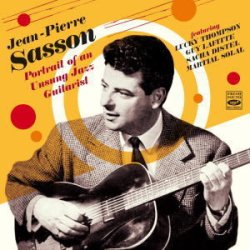 画像1: 輸入盤2枚組CD Jean-Pierre Sasson ジャン・ピエル・サッソン /  Portrait Of An Unsung Jazz Guitarist