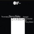 CD! BENNY BAILEY (ベニー・ベイリー) / MIRRORS