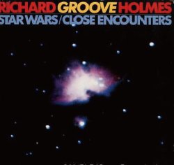 画像1: CD  RICHARD GROOVE HOMES リチャード・グルーヴ・ホームズ /  STAR WARS  CLOSE ENCOUNTERS スターウォーズ 未知との遭遇