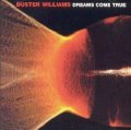 CD  バスター・ウィリアムス / ドリームズ・カム・トゥルー