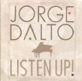 CD  JORGE DALT  ホルヘ・ダルト /  LISTEN  UP!   リッスン・アップ!