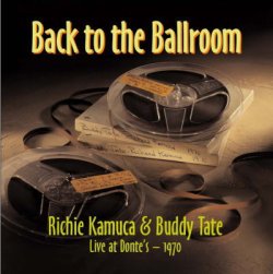 画像1: 紙ジャケットCD   RICHIE KAMUCA & BUDDY TATE  リッチー・カミューカ,バディ・テイト  / BACK TO THE BALLROOM 