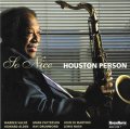 ベテランの醍醐味! CD HOUSTON PERSON ヒューストン・パーソン / SO NICE