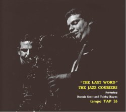 画像1: 英国ハード・バップの真髄! CD THE JAZZ COURIERS feat.Ronnie Scott and Tubby Hayes ジャズ・クーリアーズ / THE LAST WORD