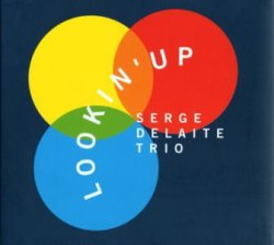 画像1: CD   SERGE DELAITE セルジュ・デライト /LOOKIN' UP