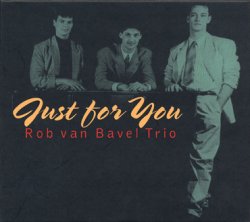 画像1: CD   ROB VAN BAVEL TRIO  / JUST FOR YOU