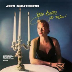 画像1: 紙ジャケット仕様CD  JERI SOUTHERN ジェリ・サザン / YOU BETTER GO NOW