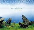 ニュアンスに富んだ優しく爽やかな哀愁の美メロ世界♪CD　西山 瞳 HITOMI NISHIYAMA / アストロラーベ    ASTROLABE