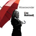 優しい真心と機智に溢れた、クール・スウィートな寛ぎ瀟洒派ヴォーカルの逸品CD    　LISA WAHLANDT リサ・ヴァーラント /   UMBRELLA (WOWOWONDER )  アンブレラ