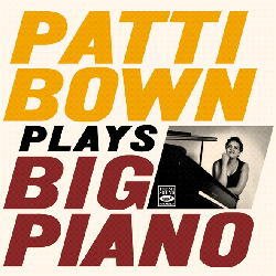 画像1: CD PATTI BOWN TRIO パティ・ボウン・トリオ / PATTI BOWN PLAYS BIG PIANO