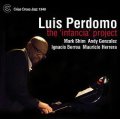 CD LUIS PERDOMO  ルイス・ペルドモ / THE ‘INFANCIA' PROJECT