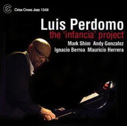 画像1: CD LUIS PERDOMO  ルイス・ペルドモ / THE ‘INFANCIA' PROJECT