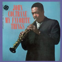 画像1: SHM-CD  JOHN COLTRANE  ジョン・コルトレーン  /  MY  FAVORITE  THINGS  マイ・フェイヴァリット・シングス 