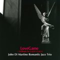 W紙ジャケットCD　John Di Martino Romantic Jazz Trio /  LoveGame - tribute to LADY GAGA