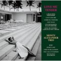 Ｗ紙ジャケット仕様ＣＤ　MONTY  ALEXANDER  TRIO  モンティ・アレキサンダー・トリオ / LOVE ME TENDER　ラブ・ミー・テンダー