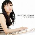 CD    佐々木 優花   YUKA SASAKI   /  DANCERS IN LOVE　