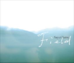 画像1: CD 伊佐津 さゆり  SAYURI ISATSU /  Ｆｉｅｌｄ