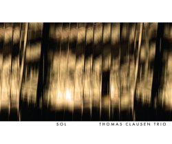 画像1: フレッシュ・スリリングに美しい哀愁メロディーを歌う熟練の抒情派プレイ絶好調!　THOMAS CLAUSEN TRIO トーマス・クラウセン / SOL