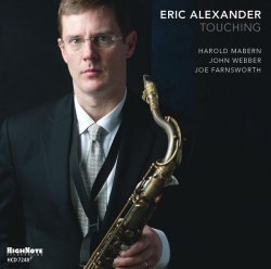 画像1: 一音一音に温かな情感のこもった懐深い醸熟の寛ぎ名演CD♪　ERIC ALEXANDER エリック・アレクサンダー / TOUCHING