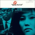 SHM-CD   WAYNE SHORTER ウェイン・ショーター / SPEAK NO EVIL   + 3  スピーク・ノー・イーヴル + 3