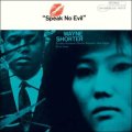 完全限定 180グラム輸入重量盤 LP   WAYNE SHORTER  ウェイン・ショーター / SPEAK NO EVIL   スピーク・ノー・イーヴル 