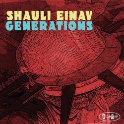 画像1: パンチの利いたスカッと爽やかな旨口ハード・バップ・テナー壮快打!　CD　SHAULI EINAV / GENERATIONS