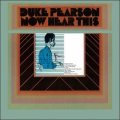 【初回完全生産限定盤】SHM-CD   DUKE PEARSON デューク・ピアソン  /  NOW HEAR THIS  ナウ・ヒア・ジス