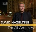 武骨に驀進する豪快軒昂な直球ハード・バップ大会!　CD　DAVID HAZELTINE デヴィッド・ヘイゼルタイン / FOR ALL WE KNOW