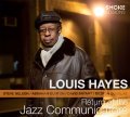 単純明快で簡潔かつ密度濃い、スマート&テイスティーな醸熟ハード・バップ!　CD　LOUIS HAYES ルイス・ヘイズ / RETURN OF THE JAZZ COMMUNICATORS