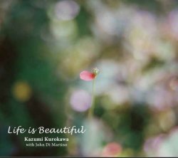 画像1: CD  黒川 和美 KAZUMI KUROKAWA  /  LIFE IS BEAUTIFUL