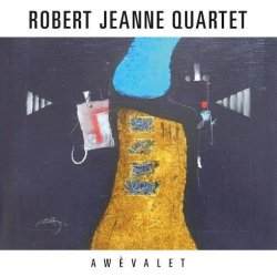 画像1: CD ROBERT JEANNE QUARTET / Awevalet