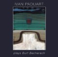 CD IVAN PADUART イヴァン・パジュアート / PLAYS BURT BACHARACH