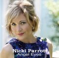 Ｗ紙ジャケットＣＤ  NICKI PARROTT  ニッキ・パロット /   ANGEL EYES エンジェル・アイズ