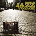 CD  VARIOUS .ARTISTS .(監修・選曲:八島敦子) / WORLD JAZZ VOYAGE  世界のジャズ航海