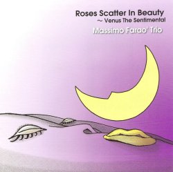 画像1: CD  MASSIMO FARAO TRIO マッツシモ・ファラオ /  ROSES SCATTER IN BEAUTY 薔薇は美しく散る
