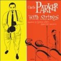 2枚組 UHQ-CD Charlie Parker チャーリー・パーカー /  The Complete Charlie Parker With Strings  ザ・コンプリート・チャーリー・パ＾カー・ウィズ・ストリングス