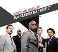 威勢よくストレートアヘッドにスイングする旨口2管ハード・バップ会心打!　CD　NEW CENTURY JAZZ QUINTET ニュー・センチュリー・ジャズ・クインテット / IN CASE YOU MISSED US イン・ケイス・ユー・ミスト・アス