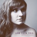 潤いと哀感に溢れた瑞々しさ抜群のキュートな涼やかヴォーカル♡　CD　LIVE FOYN FRIIS リヴ・フォイン・フリース / LIVE FOYN FRIIS WITH STRINGS