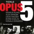 腰を据えて潔く完全燃焼する現代2管ハード・バップの王道快編!!　CD　OPUS 5 / TICKLE