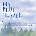 キュート&ロマンティックでいて渋い吟醸味も仄めく、さすが熟練ラウンジ・ヴォーカルの逸品　CD　DARYL SHERMAN ダリル・シャーマン / MY BLUE HEAVEN マイ・ブルー・ヘヴン