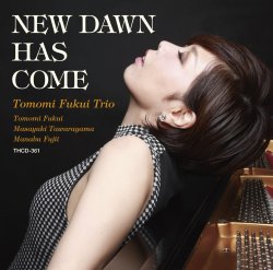 福井 ともみ トリオ / New Dawn Has Come