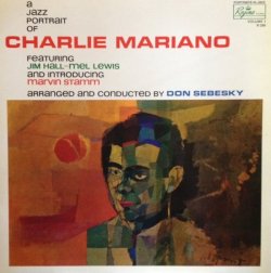 画像1: 180g重量限定盤LP 　CHARLIE MARIANO チャーリー・マリアーノ　/  JAZZ PORTRAIT OF CHARLIE MARIANO チャーリー・マリアーノの肖像