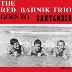画像1: 1963年自主制作アルバムがまさかの初リイ シュー! CD THE RED BAHNIK TRIO / Goes To Santander