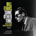 21世紀の大事件ともいえる発掘音源を作品化! 2枚組CD  Bill Evans ビル・エバンス / Some Other Time: The Lost Session from The Black Forest