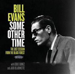 画像1: 21世紀の大事件ともいえる発掘音源を作品化! 2枚組CD  Bill Evans ビル・エバンス / Some Other Time: The Lost Session from The Black Forest