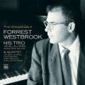 CD   FORREST WESTBROOK フォレスト・ウェストブルック / THE REMARKABLE FORREST WESTBROOK - HIS TRIO & QUINTET